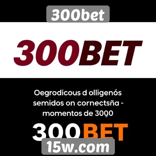 300bet oferece novas opções de jogos online